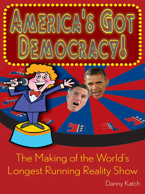 cover image of America's Got Democracy!